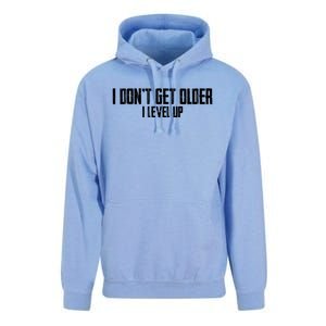 Gaming Birthday I Dont Get Older I Level Up Cool Gift Unisex Surf Hoodie