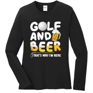 Golf Beer Joke Dad Golf Golfs Golfer Gift For Father's Day Ladies Long Sleeve Shirt