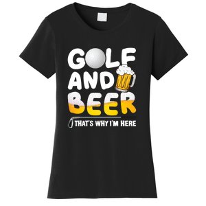 Golf Beer Joke Dad Golf Golfs Golfer Gift For Father's Day Women's T-Shirt