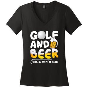 Golf Beer Joke Dad Golf Golfs Golfer Gift For Father's Day Women's V-Neck T-Shirt