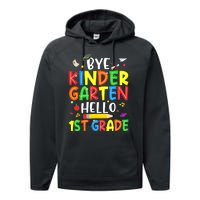 Graduation Bye Kindergarten Hello 1st Grade Back to School Performance Fleece Hoodie