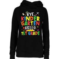 Graduation Bye Kindergarten Hello 1st Grade Back to School Womens Funnel Neck Pullover Hood