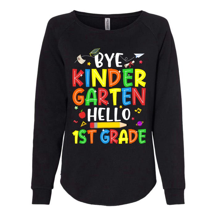 Graduation Bye Kindergarten Hello 1st Grade Back to School Womens California Wash Sweatshirt