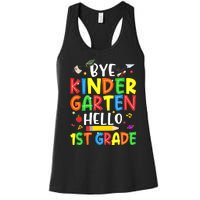 Graduation Bye Kindergarten Hello 1st Grade Back to School Women's Racerback Tank