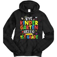 Graduation Bye Kindergarten Hello 1st Grade Back to School Tie Dye Hoodie