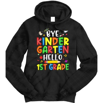 Graduation Bye Kindergarten Hello 1st Grade Back to School Tie Dye Hoodie