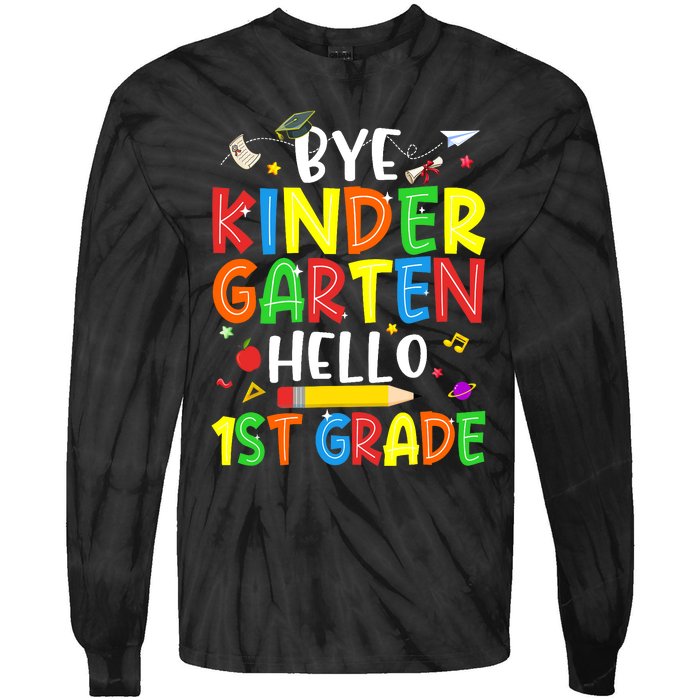 Graduation Bye Kindergarten Hello 1st Grade Back to School Tie-Dye Long Sleeve Shirt