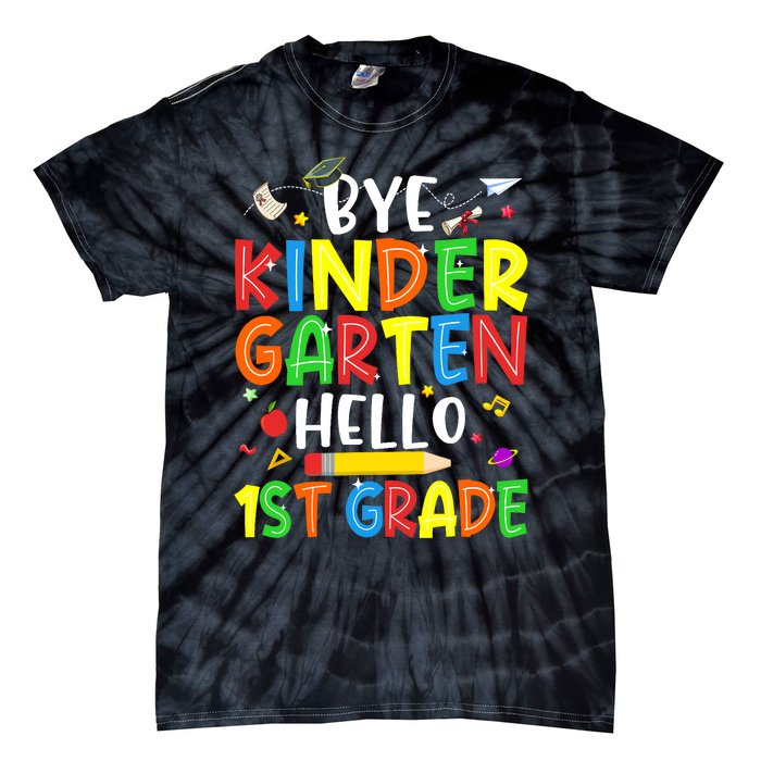 Graduation Bye Kindergarten Hello 1st Grade Back to School Tie-Dye T-Shirt