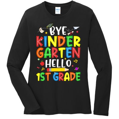 Graduation Bye Kindergarten Hello 1st Grade Back to School Ladies Long Sleeve Shirt