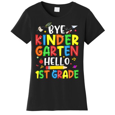 Graduation Bye Kindergarten Hello 1st Grade Back to School Women's T-Shirt