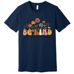 Groovy Be Kind To Your Mind Flower Mental Health Matters Premium T-Shirt