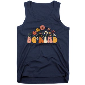 Groovy Be Kind To Your Mind Flower Mental Health Matters Tank Top