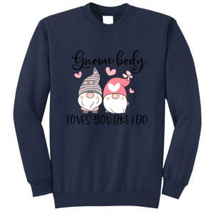 Gnome Body Loves You Like I Do Gift For Valentine Day Sweatshirt