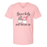 Gnome Body Loves You Like I Do Gift For Valentine Day V-Neck T-Shirt