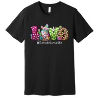 Gnome Bunny Love Rehab Nurse Love Easter Day Premium T-Shirt