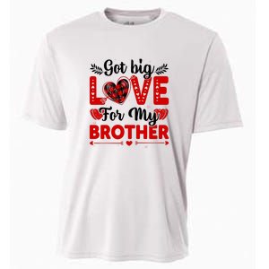 Got Big Love For My Brother Valentine Day Gift Cooling Performance Crew T-Shirt