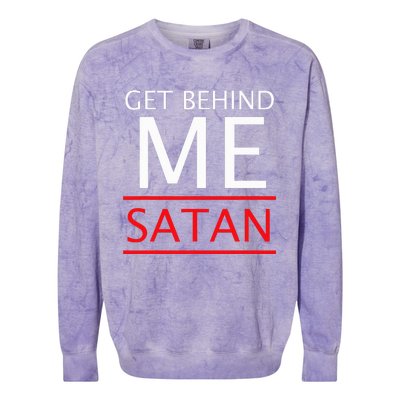 Get Behind Me Satan Short Sleeve Rebuke The Devil Colorblast Crewneck Sweatshirt