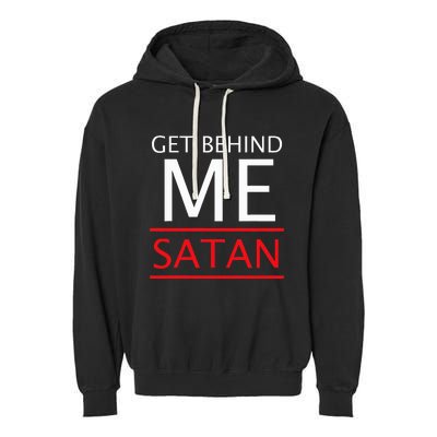 Get Behind Me Satan Short Sleeve Rebuke The Devil Garment-Dyed Fleece Hoodie