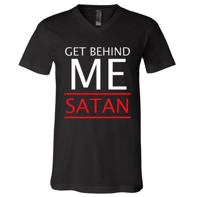 Get Behind Me Satan Short Sleeve Rebuke The Devil V-Neck T-Shirt