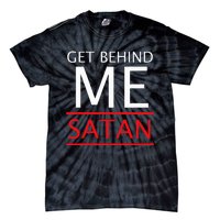 Get Behind Me Satan Short Sleeve Rebuke The Devil Tie-Dye T-Shirt