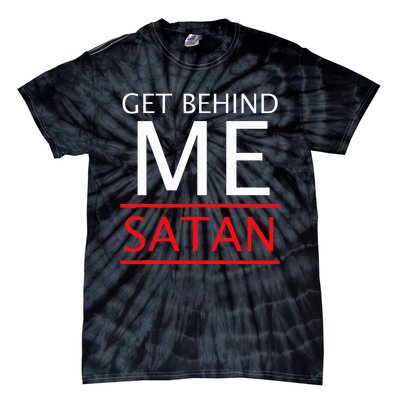 Get Behind Me Satan Short Sleeve Rebuke The Devil Tie-Dye T-Shirt