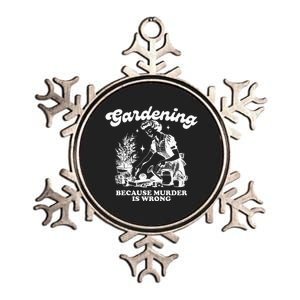 Gardening Because Murder Is Wrong Metallic Star Ornament