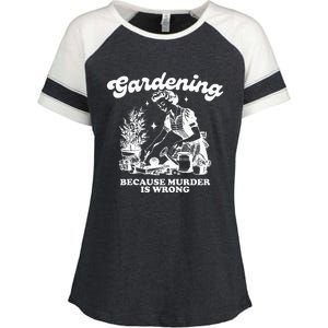 Gardening Because Murder Is Wrong Enza Ladies Jersey Colorblock Tee