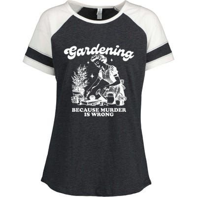 Gardening Because Murder Is Wrong Enza Ladies Jersey Colorblock Tee