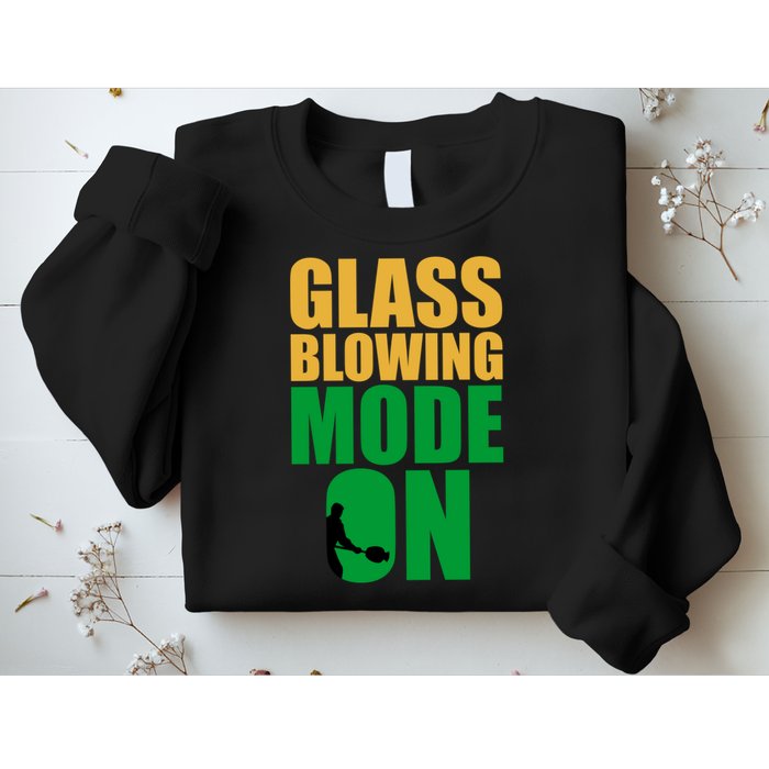 Glass Blowing Mode On Funny Glassblower Retro Vintage Glassblowing Sweatshirt