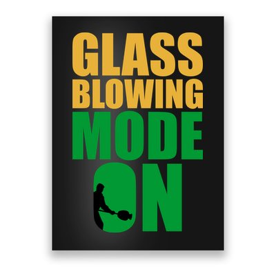 Glass Blowing Mode On Funny Glassblower Retro Vintage Glassblowing Poster