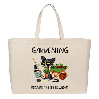 Gardening Because Murder Is Wrong Funny Cat Gardening Cotton Canvas Jumbo Tote