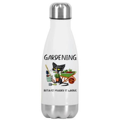 Gardening Because Murder Is Wrong Funny Cat Gardening Stainless Steel Insulated Water Bottle