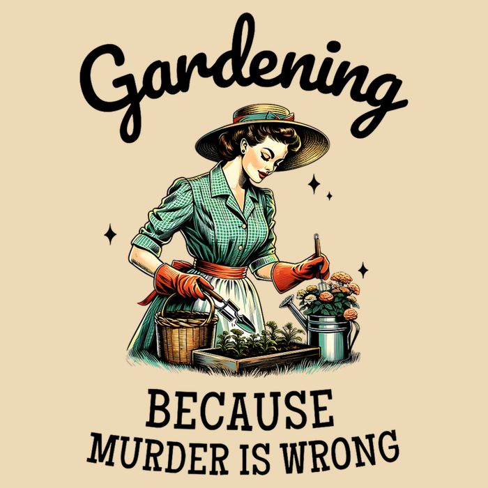Gardening Because Murder Is Wrong Snarky Humor 2025 Drawstring Bag