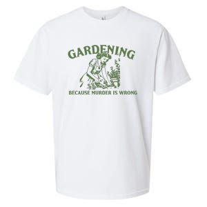 Gardening Because Murder Is Wrong Retro Sueded Cloud Jersey T-Shirt