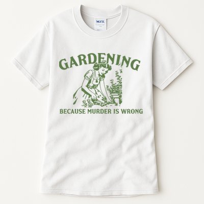 Gardening Because Murder Is Wrong Retro Tall T-Shirt