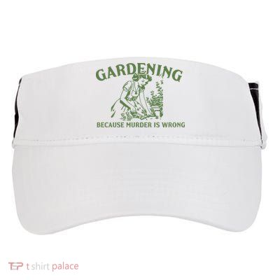 Gardening Because Murder Is Wrong Retro Adult Drive Performance Visor