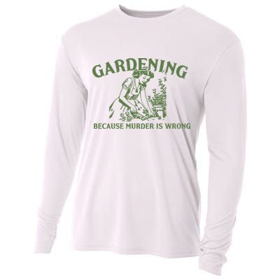 Gardening Because Murder Is Wrong Retro Cooling Performance Long Sleeve Crew
