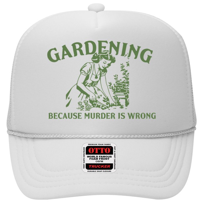 Gardening Because Murder Is Wrong Retro Trucker Hat