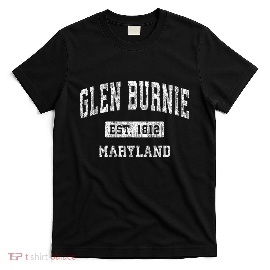 Glen Burnie Maryland Md Vintage Sports T-Shirt