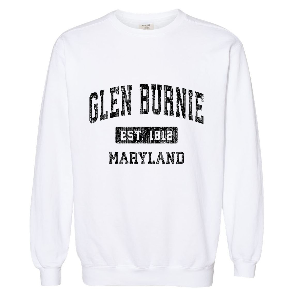 Glen Burnie Maryland Md Vintage Sports Garment-Dyed Sweatshirt