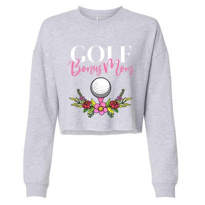 Golf Bonus Mom Golfer Stepmother Gift Cropped Pullover Crew