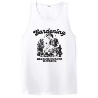 Gardening Because Murder Is Wrong PosiCharge Competitor Tank