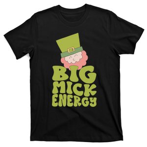 Groovy Big Mick Energy Cute Saint Patrick's Day Lucky Vibes T-Shirt