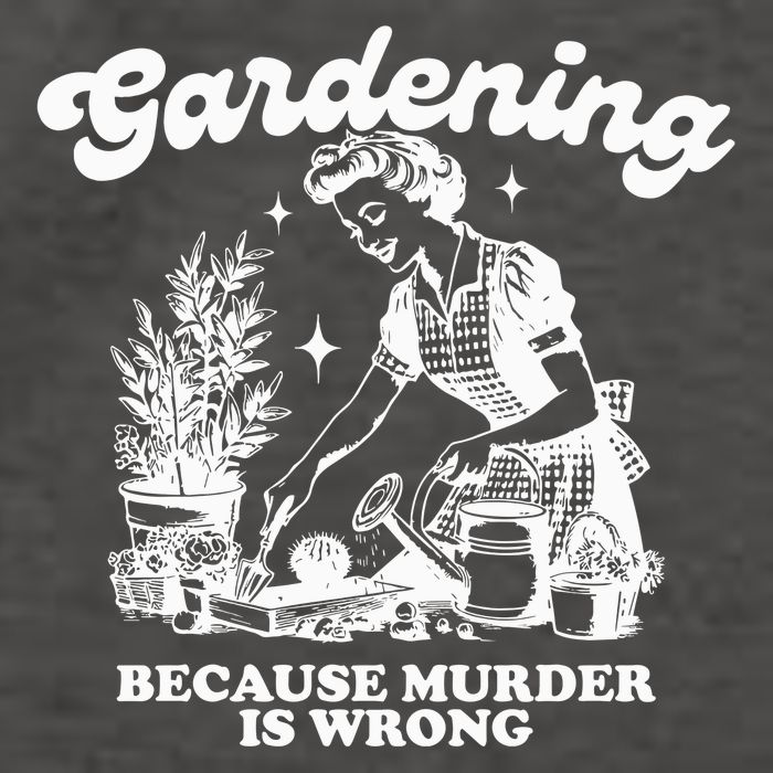 Gardening Because Murder Is Wrong Vector Backpack