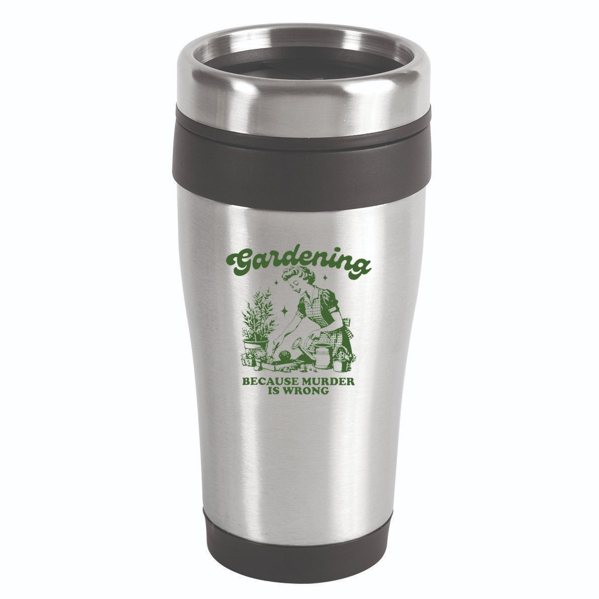 Gardening Because Murder Is Wrong 16oz Travel Tumbler