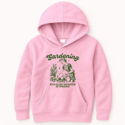 Gardening Because Murder Is Wrong Kids Hoodie