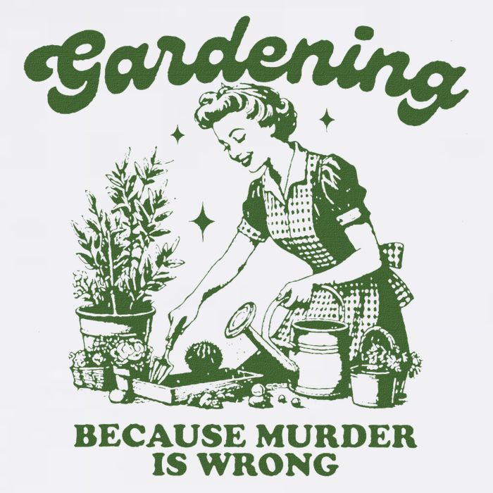 Gardening Because Murder Is Wrong Apron