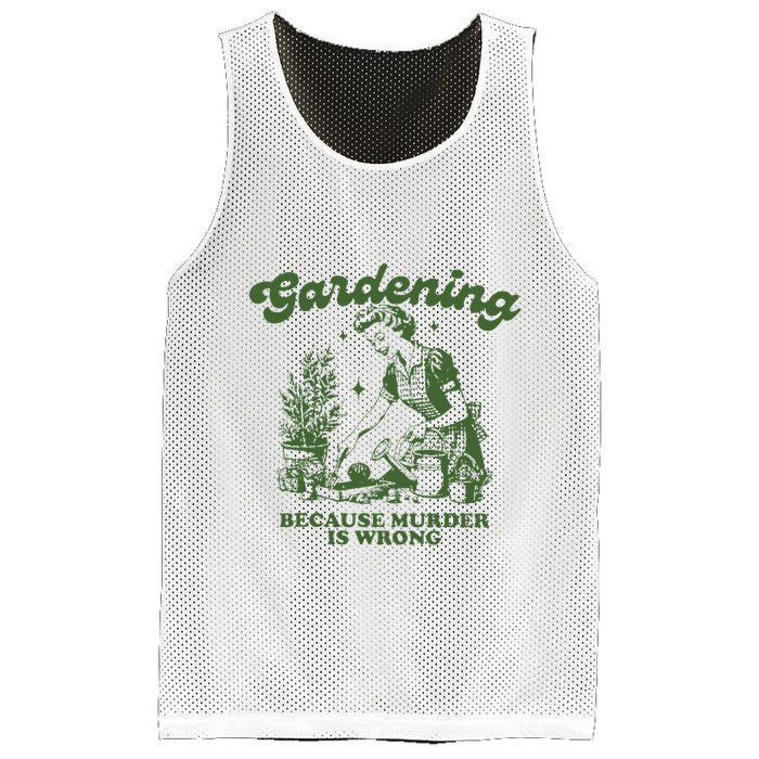 Gardening Because Murder Is Wrong Mesh Reversible Basketball Jersey Tank