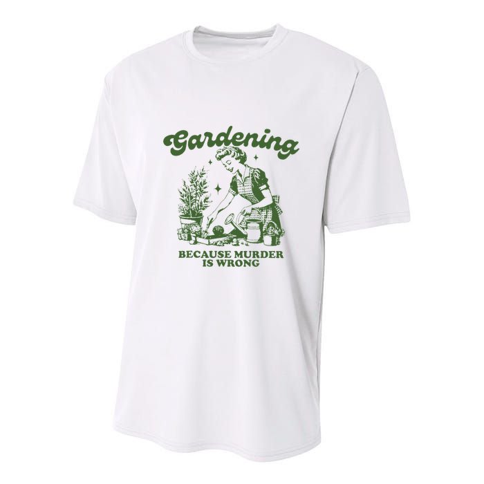 Gardening Because Murder Is Wrong Youth Performance Sprint T-Shirt
