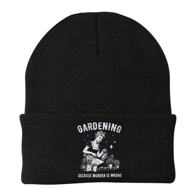 Gardening Because Murder Is Wrong Beanie